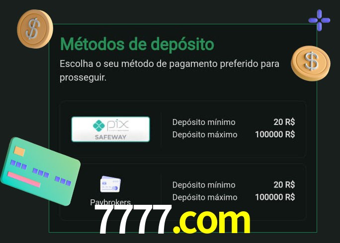 O cassino 7777.com oferece uma grande variedade de métodos de pagamento